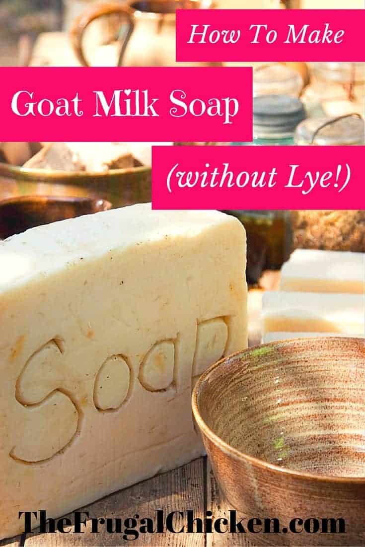 goat milk soap made without lye